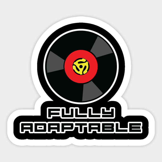 Fully Adaptable Sticker by artwork-a-go-go